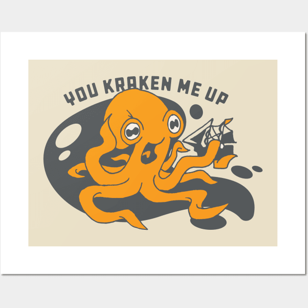 You Kraken Me Up Wall Art by ryanvatz